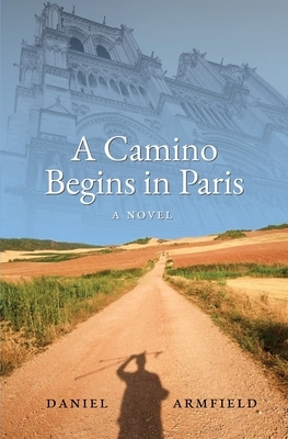 A Camino Begins in Paris by Daniel Armfield