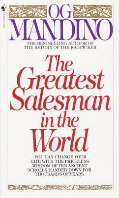 The Greatest Salesman in the World by Og Mandino