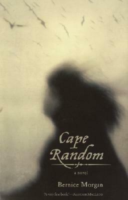 Cape Random by Bernice Morgan