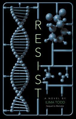 Resist by Ilima Todd