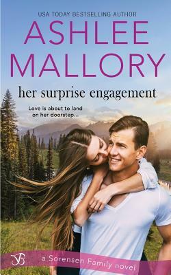 Her Surprise Engagement by Ashlee Mallory