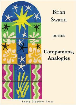 Companions, Analogies: Poems by Brian Swann