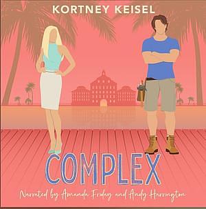 Complex by Kortney Keisel