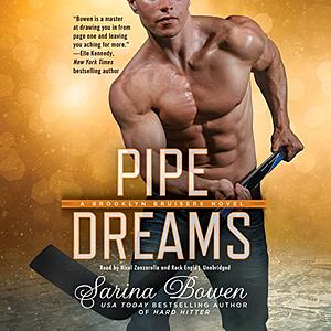 Pipe Dreams by Sarina Bowen