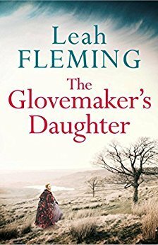 The Glovemaker's Daughter by Leah Fleming