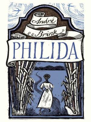 Philida by André Brink