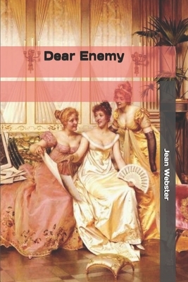 Dear Enemy by Jean Webster