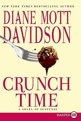Crunch Time: A Novel of Suspense by Diane Mott Davidson