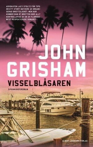 Visselblåsaren by John Grisham