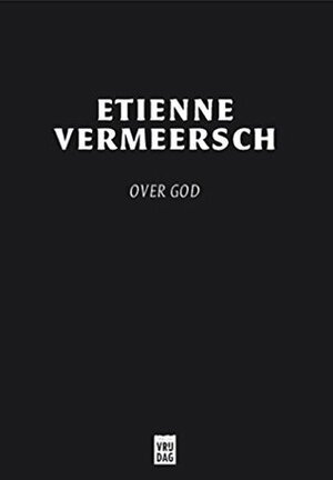 Over God by Etienne Vermeersch