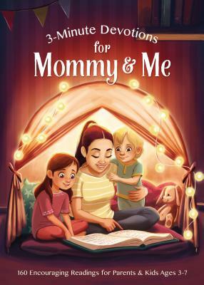 3-Minute Devotions for Mommy and Me by Stacey Thureen