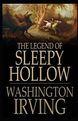 The Legend of Sleepy Hollow Illustrated by Washington Irving