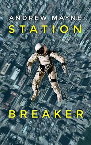 Station Breaker by Andrew Mayne