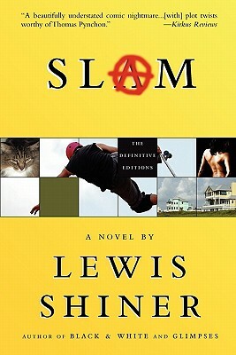 Slam by Lewis Shiner