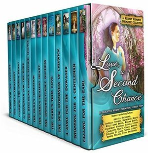 Love, a Second Chance: A Regency Romance Springtime Collection: 13 Delightful Regency Springtime Stories by Charlotte Darcy, Sophia Ansley, Katherine Keats, Lydia Pembroke, Arietta Richmond, Regina Darcy, Kelly Anne Bruce, Isabella Thorne, Catherine Windsor, Grace Austen, Eleanor St. Clair, Sophia Wilson, Lenora Levon