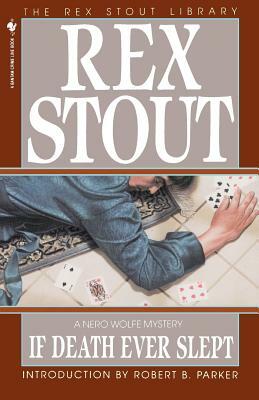 If Death Ever Slept by Rex Stout