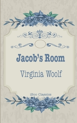 Jacob's Room by Virginia Woolf