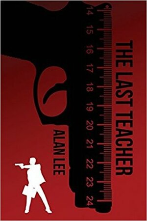 The Last Teacher by Alan Lee