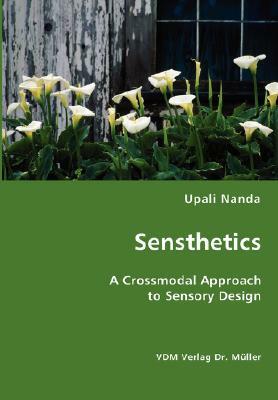 Sensthetics by Upali Nanda