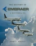 The History of Embraer by Sandy Cruz, Elizabeth Fernandez