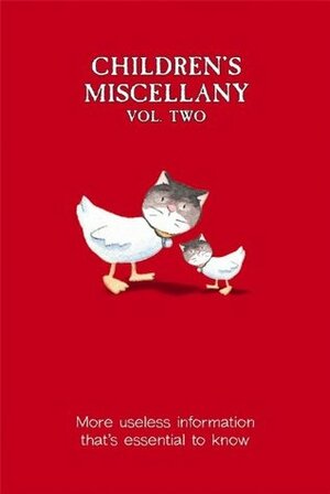 Children's Miscellany, Volume 2: More Useless Information That's Essential to Know by Dominique Enright