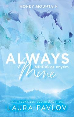 Mindig az enyém by Laura Pavlov