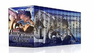 Paws, Claws and Aww's: Box Set by Alana Hart, Christy Rivers, Tessa Thorn, Liv Brywood, Emma Alisyn, J.S. Wilder, Tina Talon, Julia Leijon, Terra Wolf, Kellan Larkin