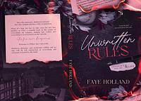 Unwritten Rules by Faye Holland