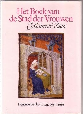 Het Boek van de Stad der Vrouwen by Tine Ponfoort, Christine de Pizan