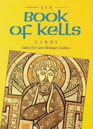 Book of Kells by Carol Belanger Grafton