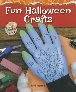 Fun Halloween Crafts by Fay Robinson