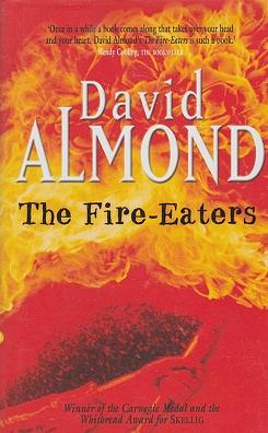 The Fire Eaters by David Almond