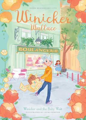Winicker and the Baby Wait by Renee Beauregard Lute