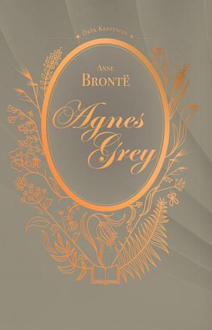 Agnes Grey by Anne Brontë