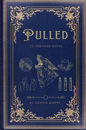 Pulled by Gryffin Murphy