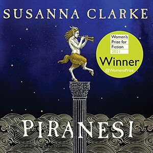 Piranesi by Susanna Clarke