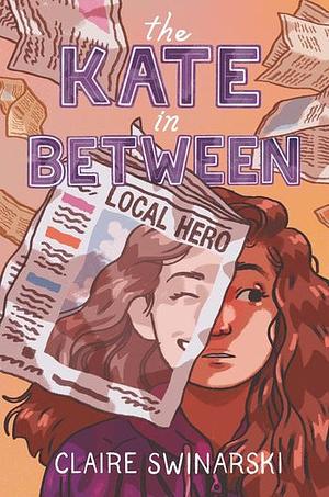 The Kate In Between by Claire Swinarski