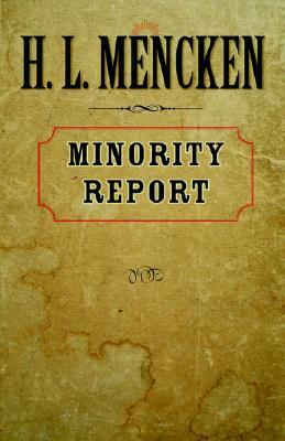 Minority Report by H.L. Mencken