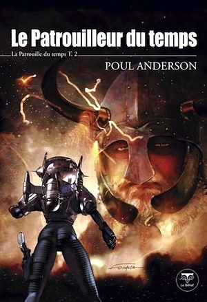 Le Patrouilleur du temps by Jean-Daniel Brèque, Poul Anderson