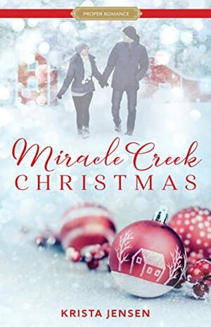 Miracle Creek Christmas by Krista Jensen