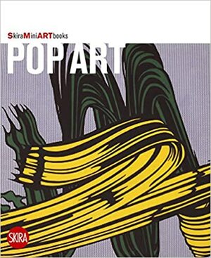Pop Art: Skira MINI Artbooks by Flaminio Gualdoni