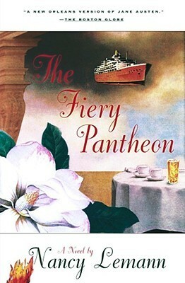 The Fiery Pantheon: A Novel by Nancy Lemann