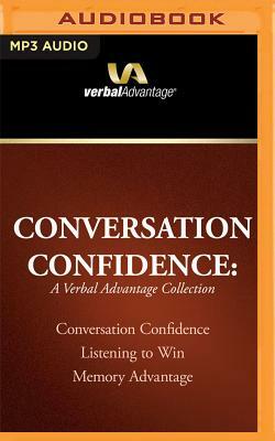 Conversation Confidence: A Verbal Advantage Collection: Conversation Confidence, Listening to Win, Memory Advantage by Charles Harrington Elster, Phillip Lee Bonnell, Leil Lowndes