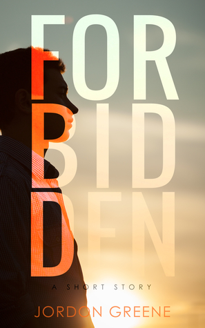 Forbidden by Jordon Greene