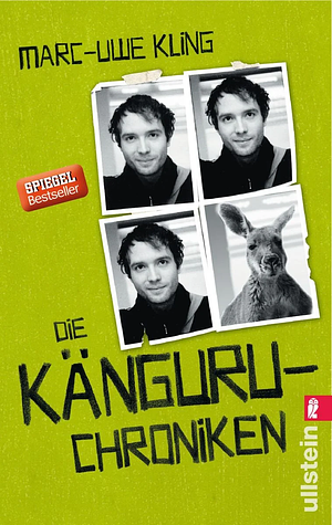 Die Känguru Chroniken by Marc-Uwe Kling, Marc-Uwe Kling