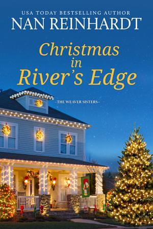 Christmas in River's Edge by Nan Reinhardt, Nan Reinhardt