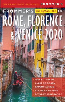 Frommer's Easyguide to Rome, Florence and Venice 2020 by Stephen Keeling, Donald Strachan, Elizabeth Heath