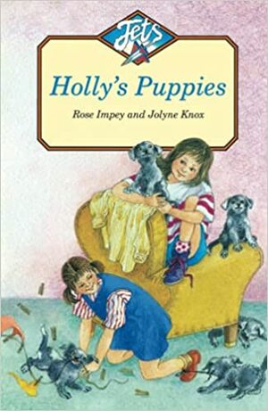 Holly's Puppies by Rose Impey