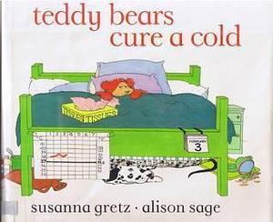 Teddy bears cure a cold by Susanna Gretz, Susanna Gretz