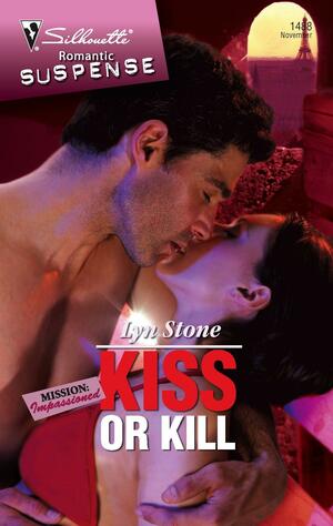 Kiss or Kill by Lyn Stone